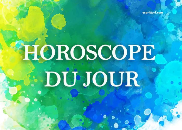Horoscope Du Jour